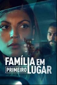 Assistir Família em Primeiro Lugar online